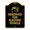 Signmission Reserved for Electric Vehicle W/ Graphic, Black & Gold Aluminum Sign, 18" x 24", BG-1824-23209 A-DES-BG-1824-23209 - alternate 1